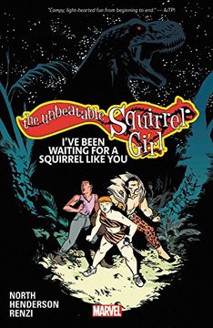 portada The Unbeatable Squirrel Girl Vol. 7: I've Been Waiting for a Squirrel Like you 
