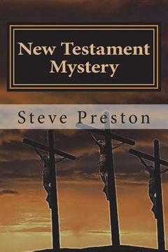 portada New Testament Mystery: Expanding the Unexplained