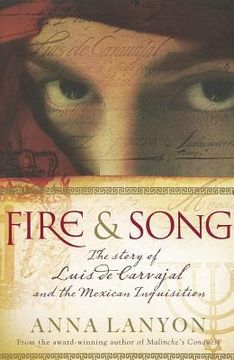 portada Fire & Song: The Story of Luis de Carvajal and the Mexican Inquisition (in English)