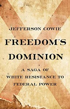 portada Freedom'S Dominion: A Saga of White Resistance to Federal Power (in English)