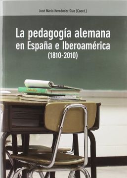portada La pedagogía alemana en España e Iberoamérica (1810-2010)