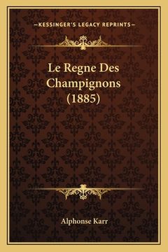 portada Le Regne Des Champignons (1885) (en Francés)