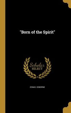 portada "Born of the Spirit" (en Inglés)