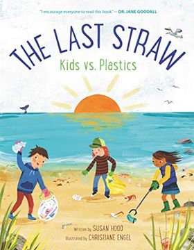 portada The Last Straw: Kids vs. Plastics (in English)