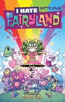portada I Hate Fairyland Volume 3: Good Girl (en Inglés)