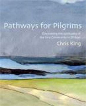 portada Pathways for Pilgrims: Discovering the Spirituality of the Iona Community in 28 Days