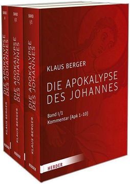 portada Die Apokalypse Des Johannes: Band 1/1: Kommentar (Apk 1-10), Band 1/2: Kommentar (Apk 11-22), Band 2: Leih Mir Deine Flugel, Engel. Die Apokalpyse (in German)