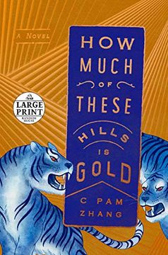 portada How Much of These Hills is Gold: A Novel (Random House Large Print) (in English)