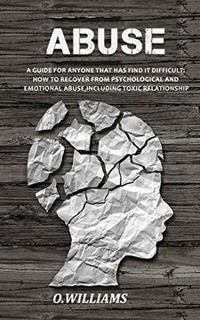 portada Abuse: Guide for Anyone who Wants to Move on From Psychological and Emotional Abuse. How to Break Free From Toxic Relationship (en Inglés)