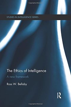 portada The Ethics of Intelligence: A new framework (Studies in Intelligence)