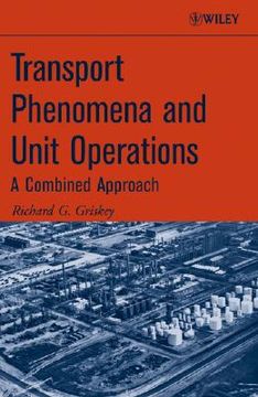 portada transport phenomena and unit operations: a combined approach