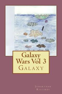 portada Galaxy Wars Vol 3: Galaxy (en Inglés)