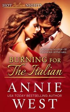 portada Burning for the Italian: Hot Italian Nights, Book 8 (en Inglés)