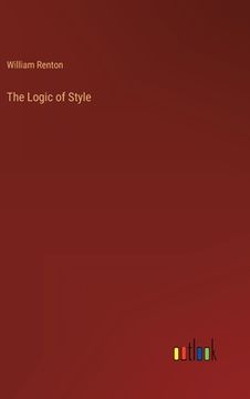 portada The Logic of Style (en Inglés)