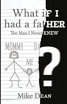 portada What If I Had A Father?: The Man I Never Knew (in English)