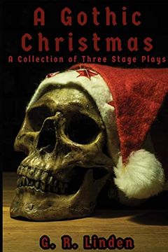 portada A Gothic Christmas: A Collection of Three Stage Plays (in English)