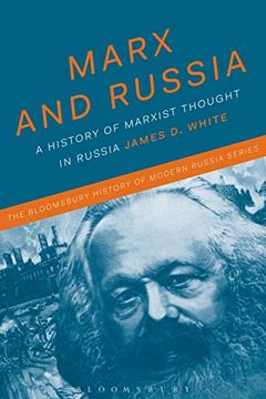 portada Marx and Russia: The Fate of a Doctrine (The Bloomsbury History of Modern Russia Series) (en Inglés)