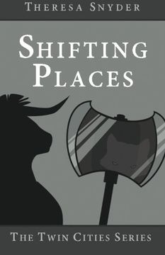 portada Shifting Places: Volume 3 (The Twin Cities Series)