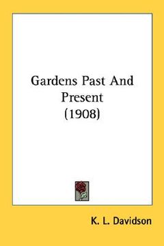 portada gardens past and present (1908) (en Inglés)