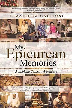 portada My Epicurean Memories: A Lifelong Culinary Adventure (en Inglés)