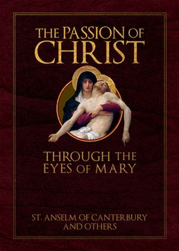 portada The Passion of Christ Through the Eyes of Mary 