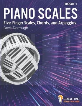 portada Piano Scales: Scales, Chords, and Arpeggios Book I (en Inglés)
