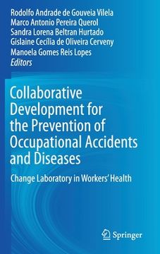 portada Collaborative Development for the Prevention of Occupational Accidents and Diseases: Change Laboratory in Workers' Health (en Inglés)