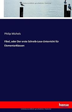 portada Fibel, oder Der erste Schreib-Lese-Unterricht für Elementarklassen