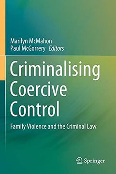 portada Criminalising Coercive Control: Family Violence and the Criminal law (en Inglés)