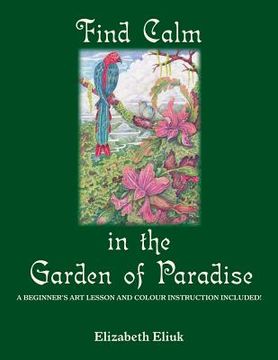 portada Find Calm in the Garden of Paradise