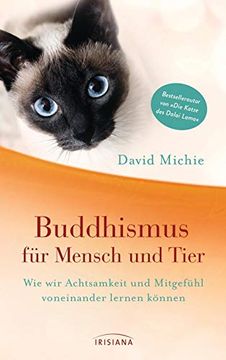 portada Buddhismus für Mensch und Tier: Wie wir Achtsamkeit und Mitgefühl Voneinander Lernen Können (en Alemán)