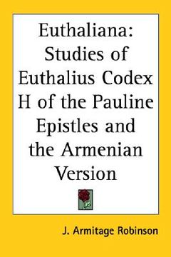 portada euthaliana: studies of euthalius codex h of the pauline epistles and the armenian version (en Inglés)