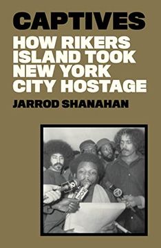 portada Captives: How Rikers Island Took new York City Hostage (en Inglés)