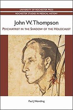 portada john w. thompson: psychiatrist in the shadow of the holocaust (in English)