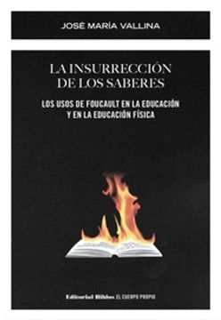 portada La Insurrección - los Usos de Foucault en la Educación y en la Educación Física