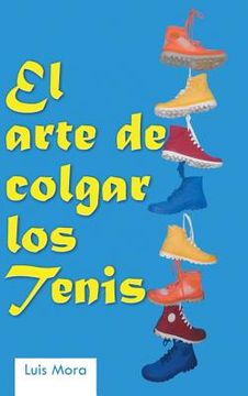 portada El Arte de Colgar los Tenis (in Spanish)