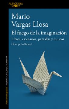 portada El Fuego de la Imaginación: Libros, Escenarios, Pantallas y Museos