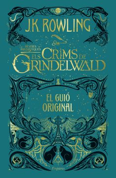 portada Els Crims de Grindelwald: El Guió Original (Serie Harry Potter) (en Catalá)