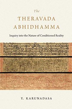 portada The Theravada Abhidhamma: Inquiry Into the Nature of Conditioned Reality (en Inglés)