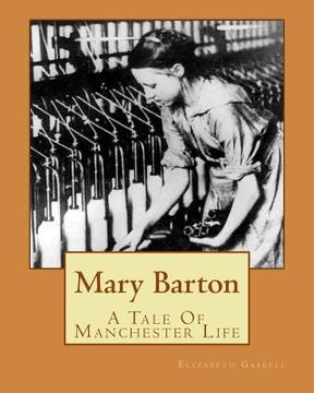portada Mary Barton: A Tale Of Manchester Life (en Inglés)