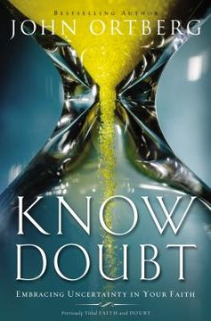portada Know Doubt: Embracing Uncertainty in Your Faith 