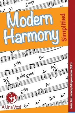 portada Modern Harmony Simplified (jazz Harmony & Improvisation) (volume 1) (en Inglés)