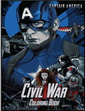 portada Captain America Civil War Coloring Book: Coloring Book for Kids and Adults with Fun, Easy, and Relaxing Coloring Pages (en Inglés)