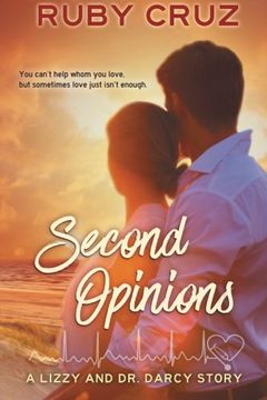 portada Second Opinions: A Lizzy and Dr. Darcy Story (Meryton Medical Romances) (Volume 2)