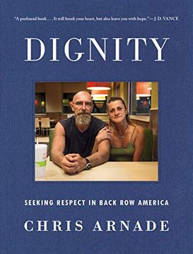 portada Dignity: Seeking Respect in Back row America (in English)