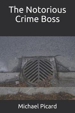 portada The Notorious Crime Boss (en Inglés)