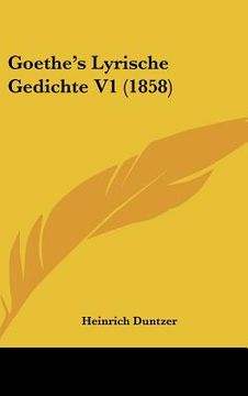 portada goethe's lyrische gedichte v1 (1858)