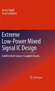 portada Extreme Low-Power Mixed Signal IC Design: Subthreshold Source-Coupled Circuits (en Inglés)