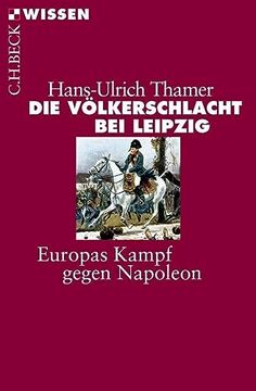 portada Die Völkerschlacht bei Leipzig: Europas Kampf Gegen Napoleon (en Alemán)