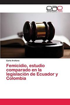 portada Femicidio, Estudio Comparado en la Legislación de Ecuador y Colombia